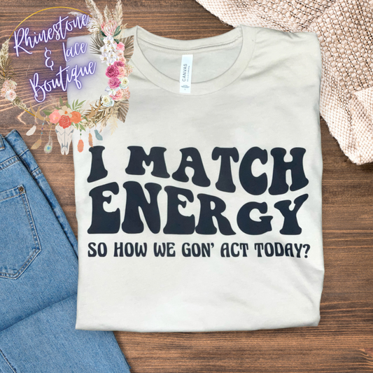 I match ENERGY tee